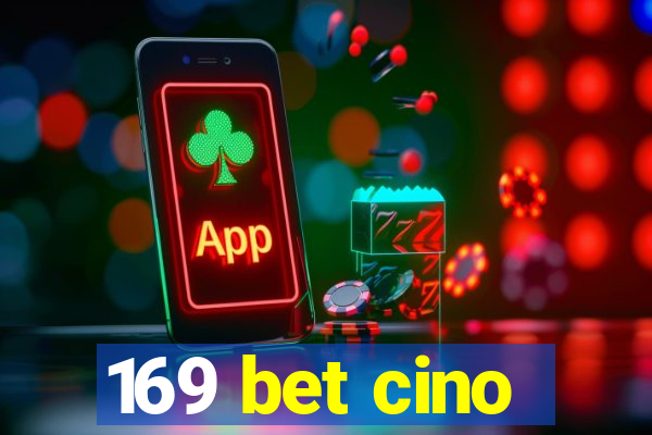 169 bet cino